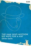 The Man Who Mistook His Wife for a Hat cover