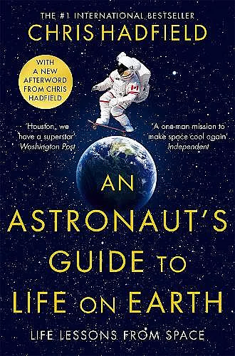 An Astronaut's Guide to Life on Earth cover