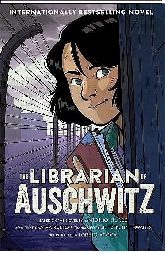 The Librarian of Auschwitz: The Graphic Novel cover