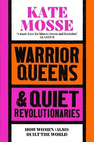 Warrior Queens & Quiet Revolutionaries cover