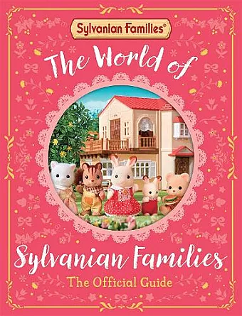 The World of Sylvanian Families Official Guide cover