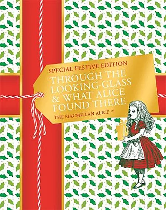 Through the Looking-glass and What Alice Found There Festive Edition cover