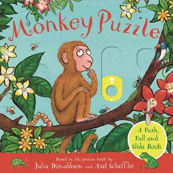 Monkey Puzzle: A Push, Pull and Slide Book cover