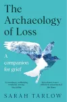 The Archaeology of Loss cover