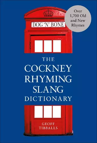 The Cockney Rhyming Slang Dictionary cover