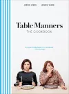 Table Manners: The Cookbook cover