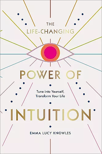 The Life-Changing Power of Intuition cover