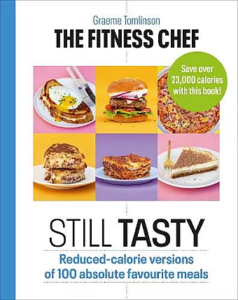 THE FITNESS CHEF: Still Tasty cover