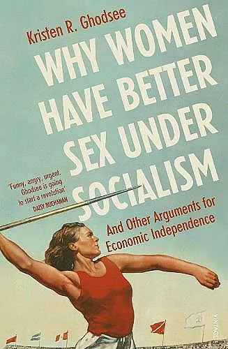 Why Women Have Better Sex Under Socialism cover
