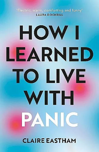 How I Learned to Live With Panic cover