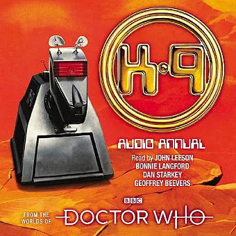 Doctor Who: The K9 Audio Annual cover