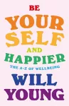 Be Yourself and Happier cover
