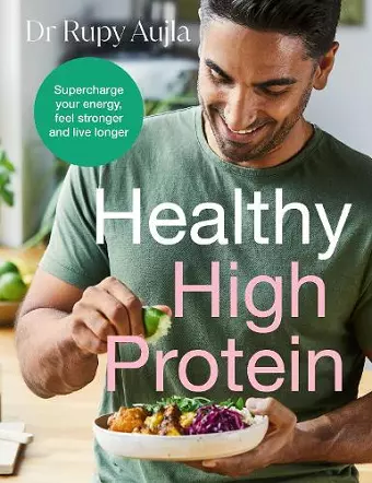 The Doctor’s Kitchen: Healthy High Protein cover