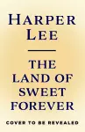 The Land of Sweet Forever cover