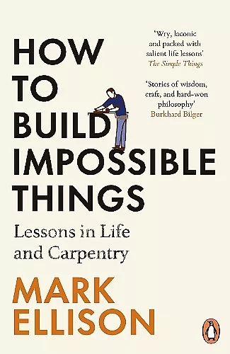 How to Build Impossible Things cover