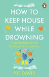 How to Keep House While Drowning cover