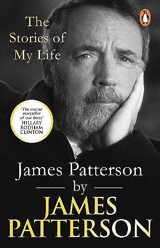 James Patterson: The Stories of My Life cover