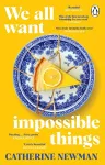We All Want Impossible Things cover