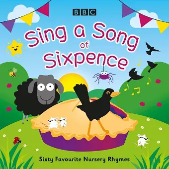 Sing a Song of Sixpence cover