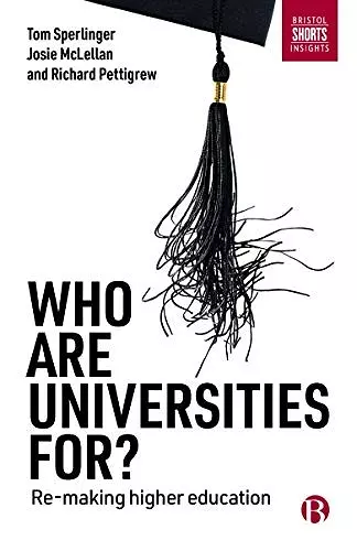 Who are Universities For? cover