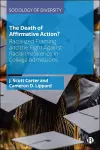 The Death of Affirmative Action? cover