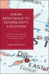 ASEAN Resistance to Sovereignty Violation cover