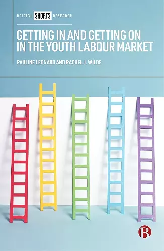 Getting In and Getting On in the Youth Labour Market cover