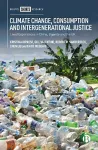 Climate Change, Consumption and Intergenerational Justice cover