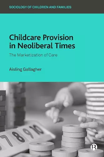 Childcare Provision in Neoliberal Times cover