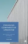 Engaging Comparative Urbanism cover