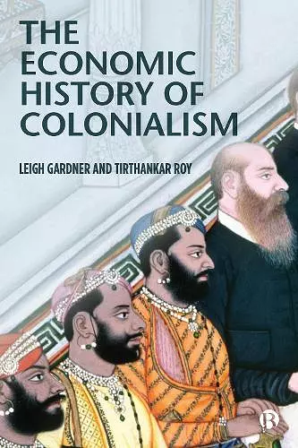 The Economic History of Colonialism cover