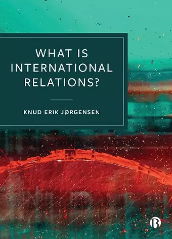 What is International Relations? cover