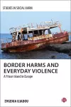 Border Harms and Everyday Violence cover