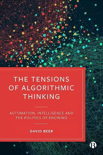 The Tensions of Algorithmic Thinking cover