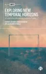 Exploring New Temporal Horizons cover