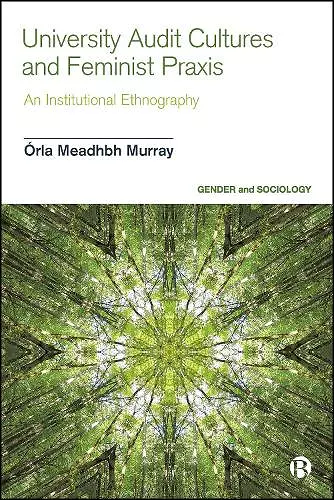 University Audit Cultures and Feminist Praxis cover