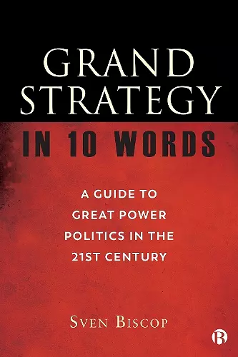 Grand Strategy in 10 Words cover