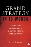 Grand Strategy in 10 Words cover