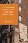 Psychoanalysis and Human Resource Management cover
