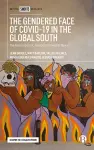 The Gendered Face of COVID-19 in the Global South cover