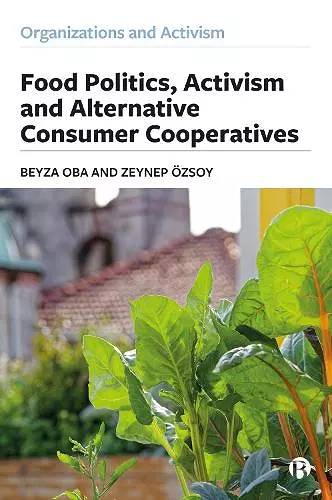 Food Politics, Activism and Alternative Consumer Cooperatives cover