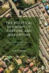 The Political Economy of Fortune and Misfortune cover