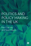 Politics and Policy Making in the UK cover