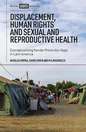 Displacement, Human Rights and Sexual and Reproductive Health cover