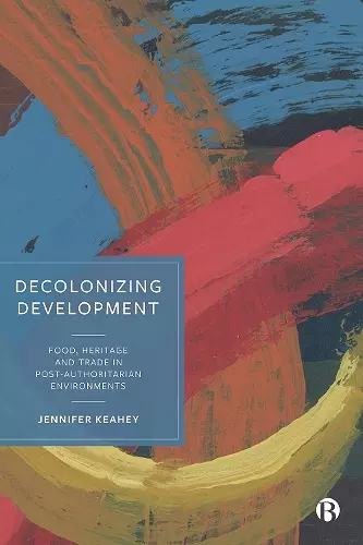 Decolonizing Development cover