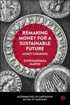 Remaking Money for a Sustainable Future cover