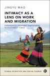 Intimacy as a Lens on Work and Migration cover