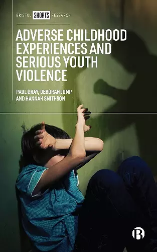 Adverse Childhood Experiences and Serious Youth Violence cover