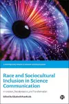 Race and Sociocultural Inclusion in Science Communication cover