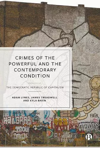 Crimes of the Powerful and the Contemporary Condition cover